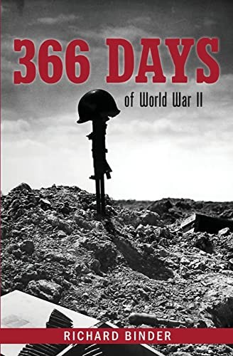 366 Days of World War II, Binder, Richard
