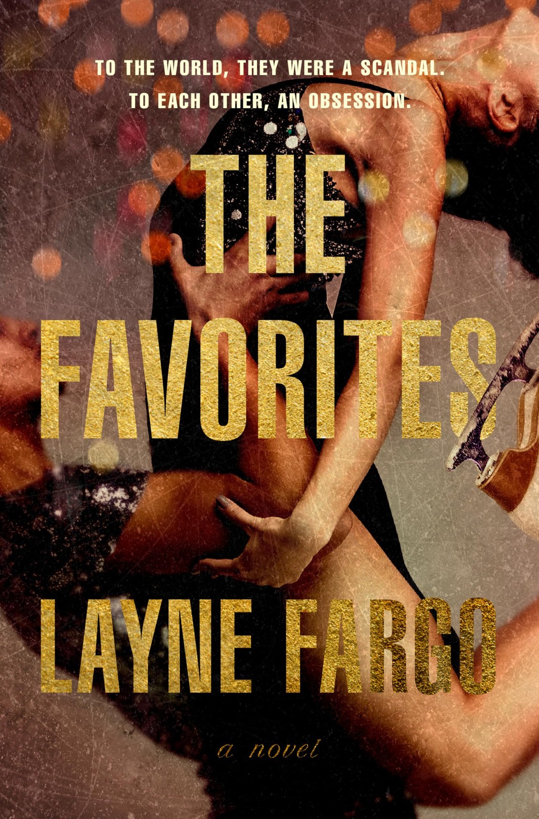 The Favorites: A Novel – paperback Fargo, Layne