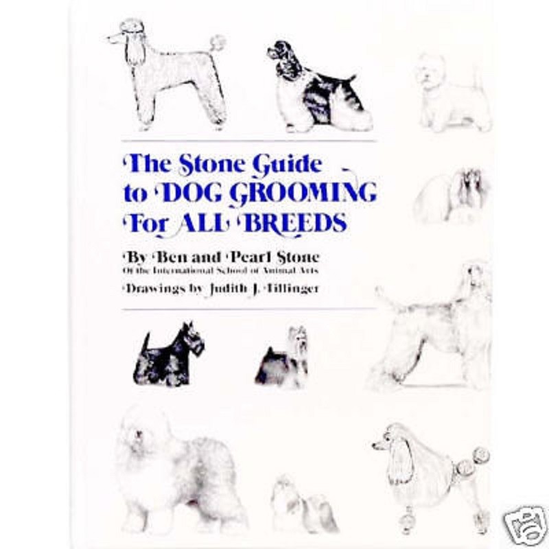 The Stone Guide to “HOW TO” DOG GROOMING All AKC Breeds Groomer Book 302 pages