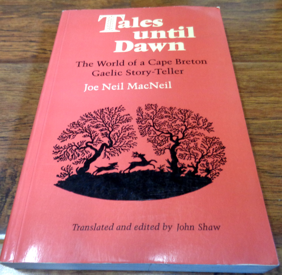 TALES UNTIL DAWN WORLD OF CAPE BRETON GAELIC STORYTELLER JOE NEIL MACNEIL PB ENG