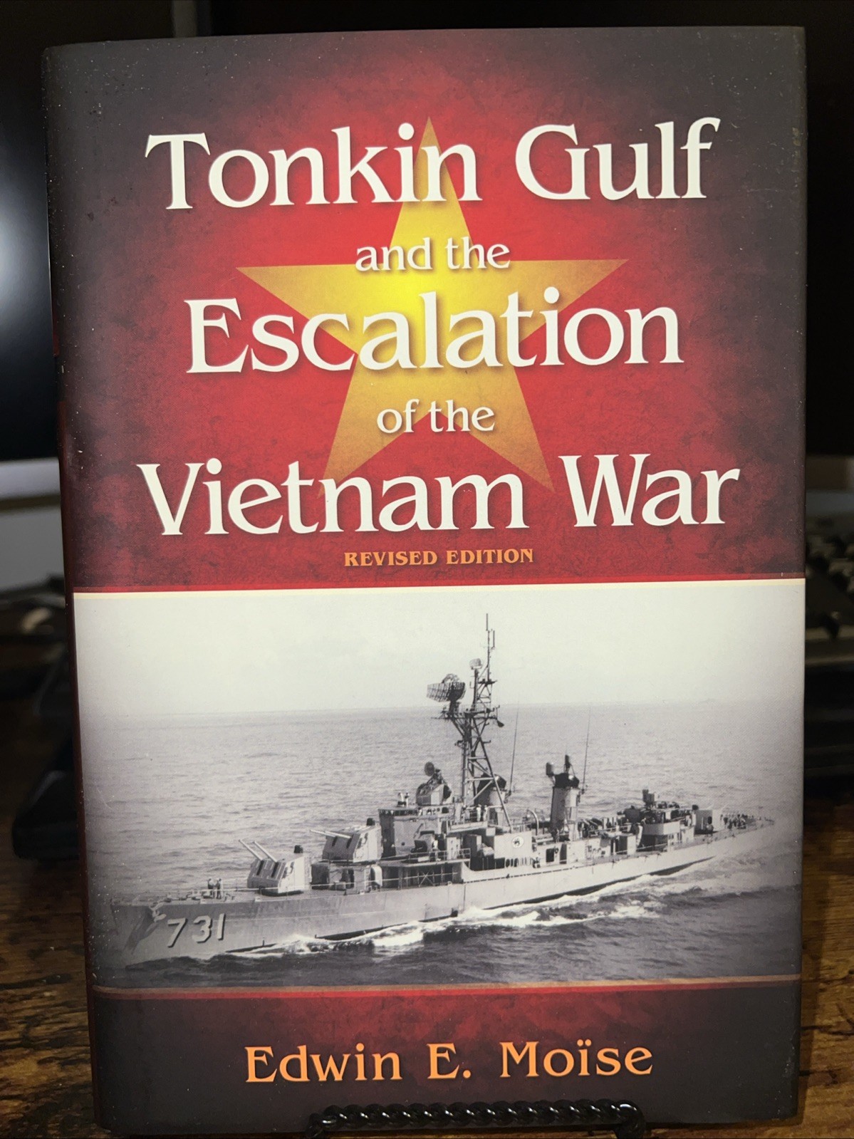 Tonkin Gulf and the Escalation of the Vietnam War by Edwin Moise (2019, Hardcov