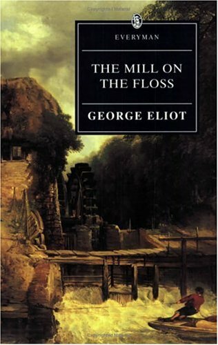 Mill on the Floss By George Eliot. 9780460877220