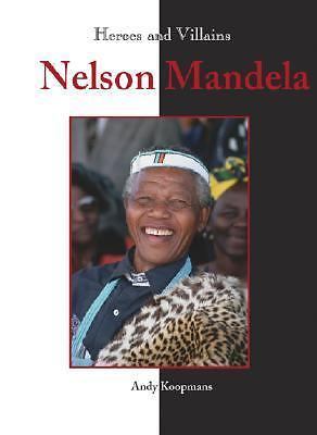 Heroes & Villains – Nelson Mandela