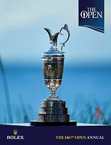 The 146th Open Annual: The Official Story (Annuals) By The R&A