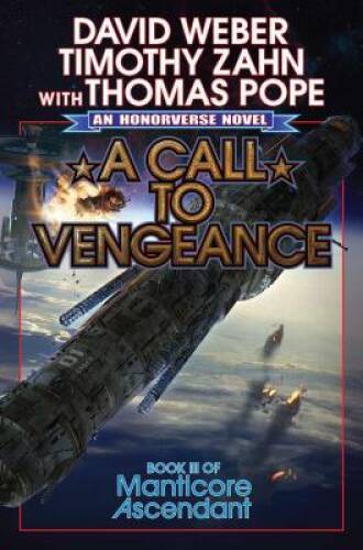 A Call to Vengeance (Manticore Ascendant) – Hardcover By Weber, David – GOOD