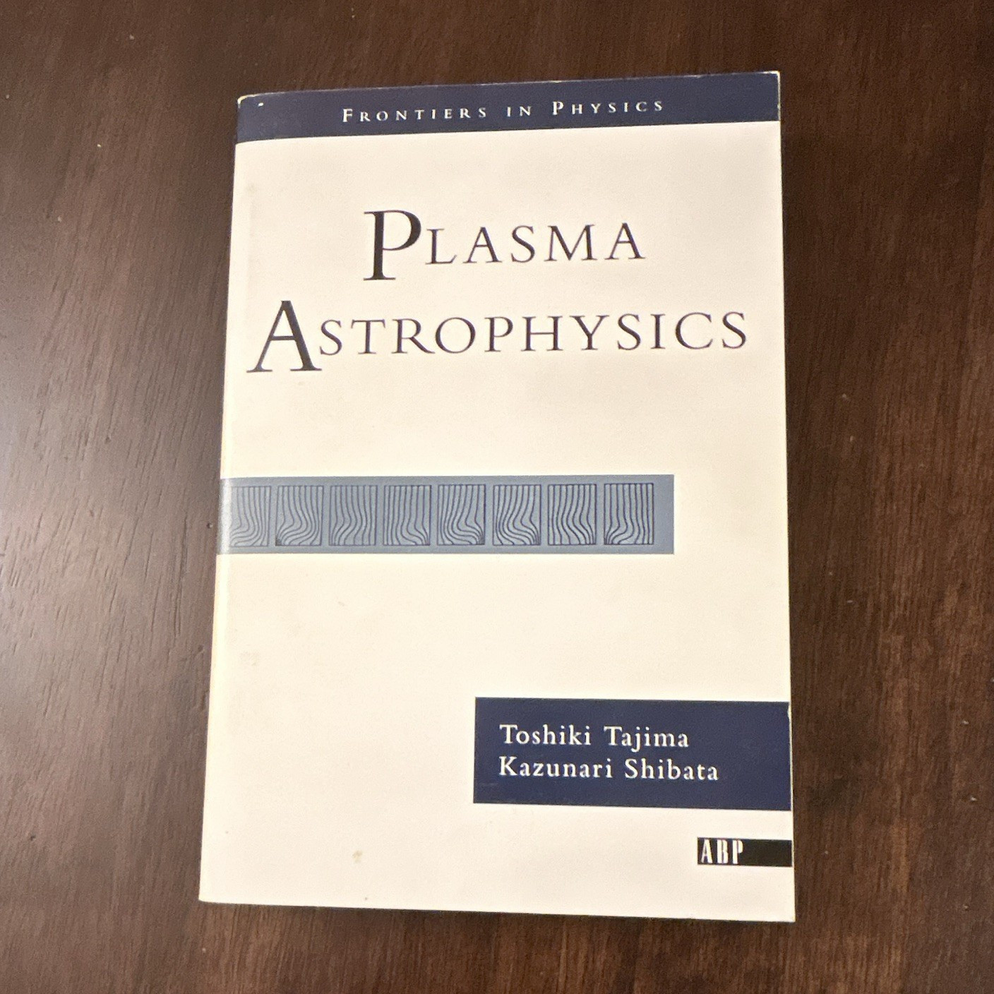 Plasma Astrophysics (Frontiers in Physics) T. Tajima, K. Shibata PB 2002EN