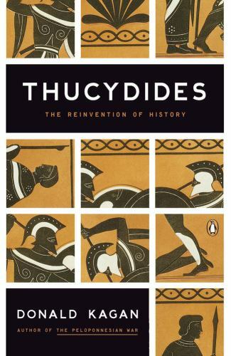 Thucydides : The Reinvention of History by Donald Kagan (2010, UK-B Format…