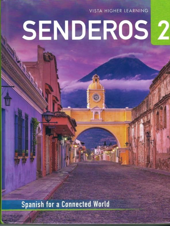 Senderos 2 – Spanish for a connected world