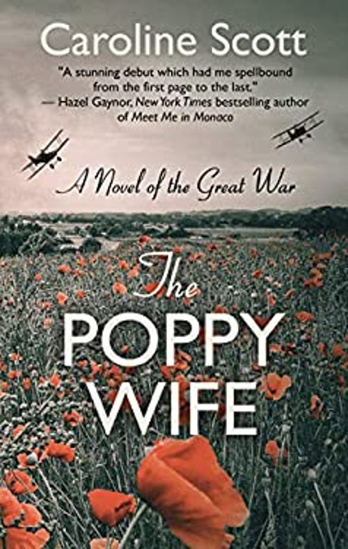 The Poppy Wife : A Novel of the Great War Library Binding Carolin