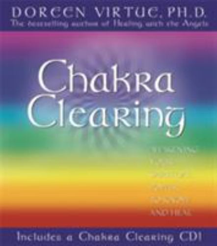 Chakra Clearing [With CD] by Virtue, Doreen