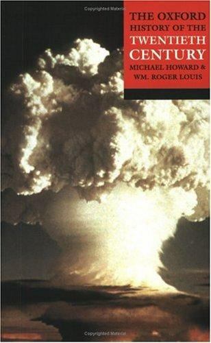The Oxford History of Twentieth Century by Wm Roger Louis (2006, UK-Trade Paper)