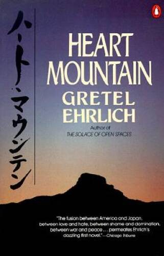 Heart Mountain – Paperback By Ehrlich, Gretel – VERY GOOD