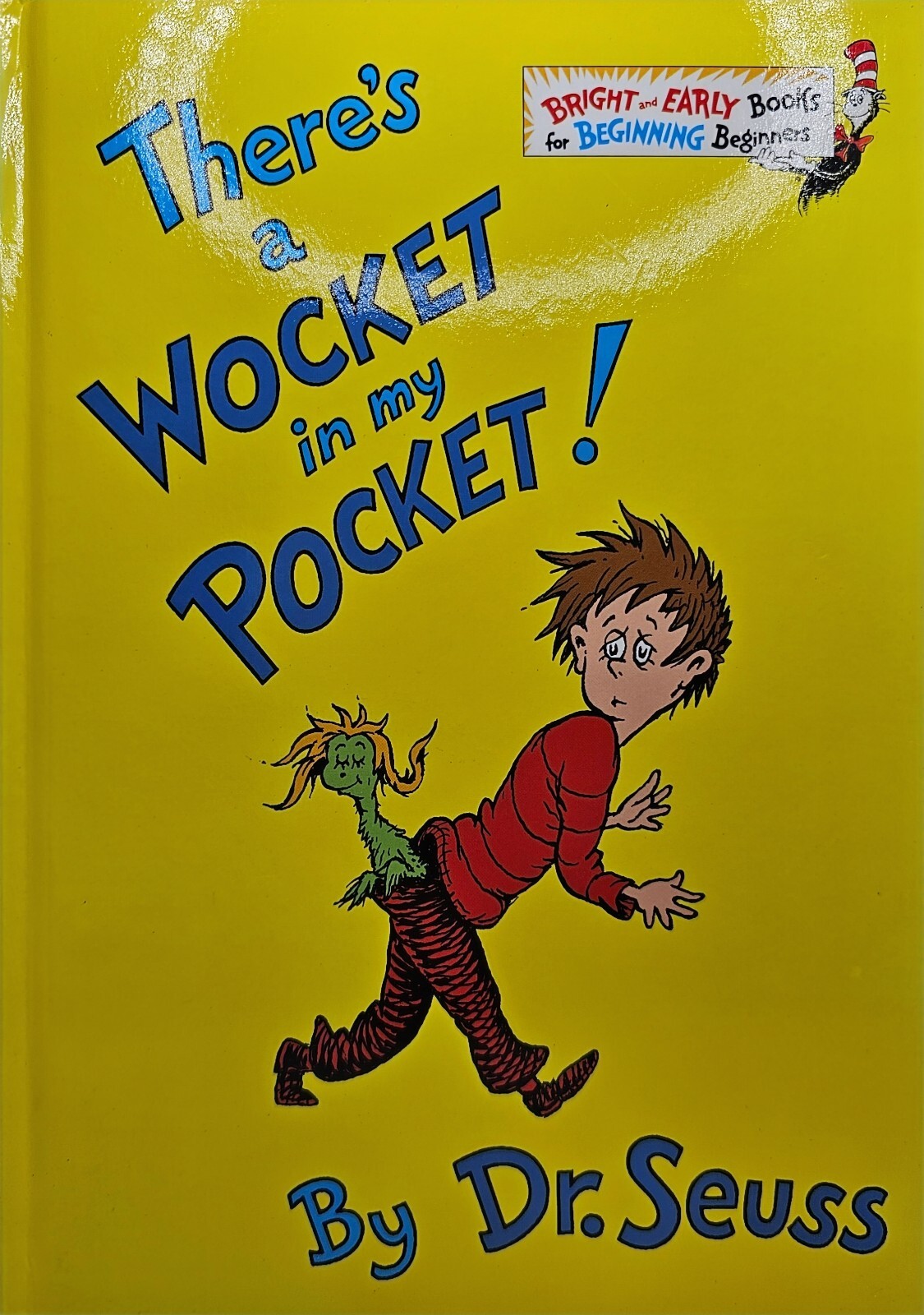 Bright and Early Books(R) Ser.: There’s a Wocket in My Pocket by Seuss (1974,…