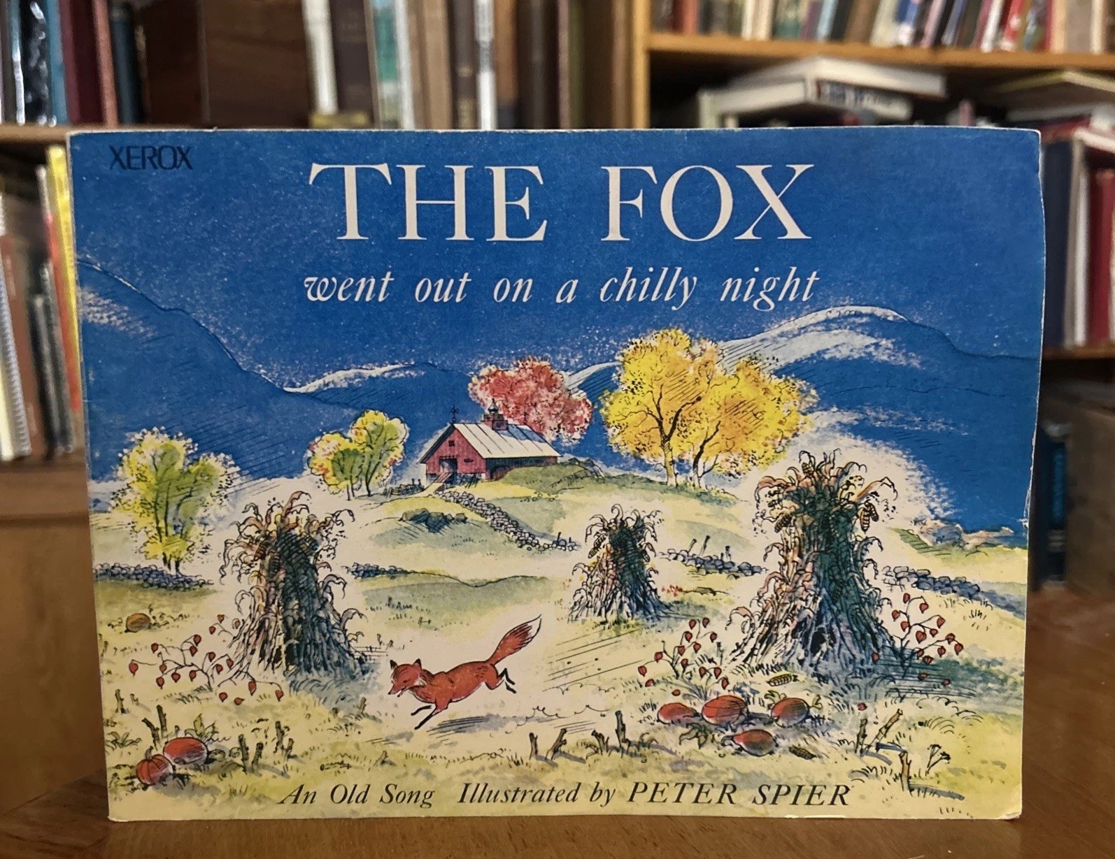 The Fox Went Out On A Chilly Night Illustrated by Peter Spier 1961 Xerox 1st Ed