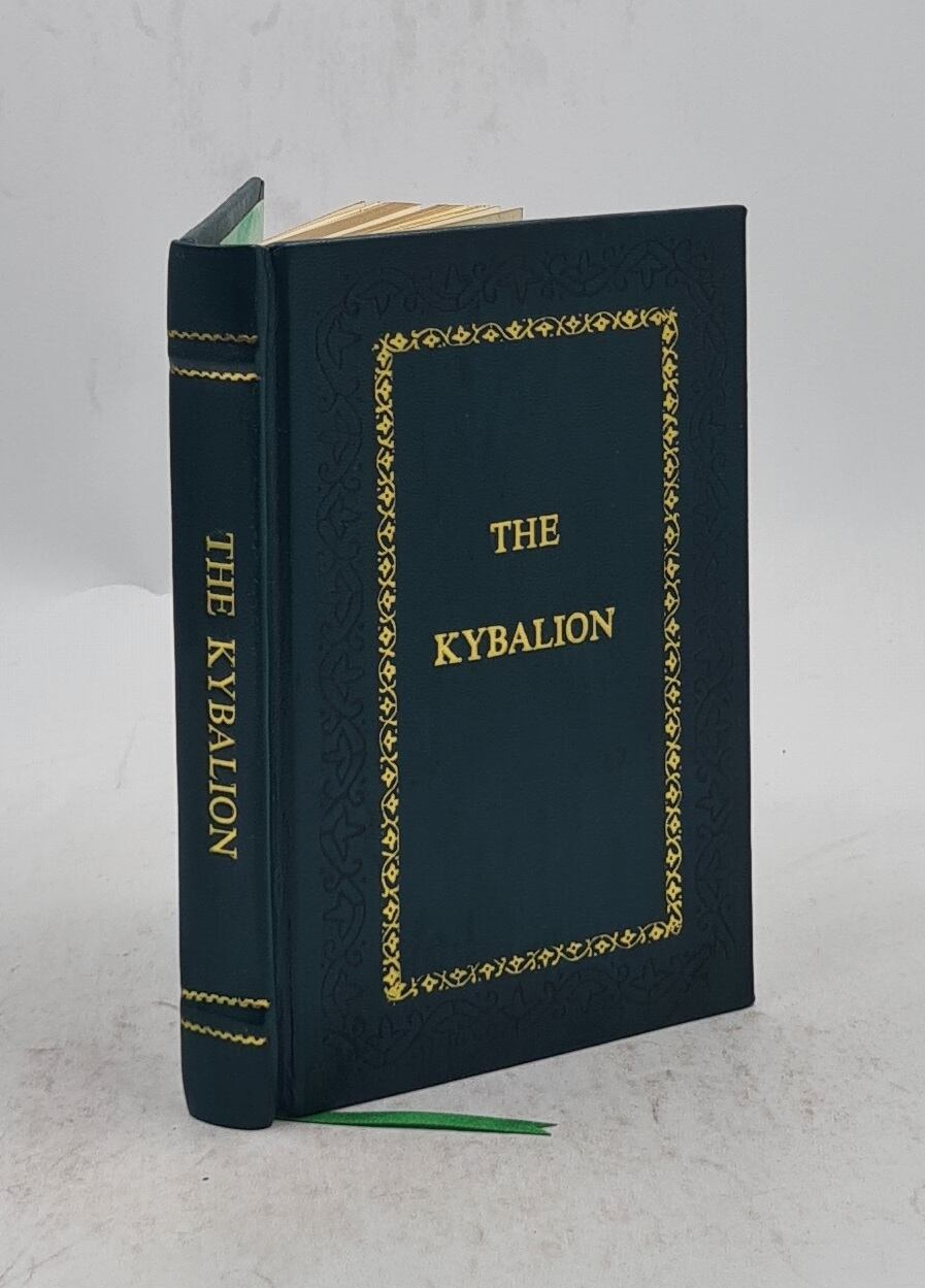 The Kybalion: Centenary Edition By Three Initiates [Premium Leather Bound]