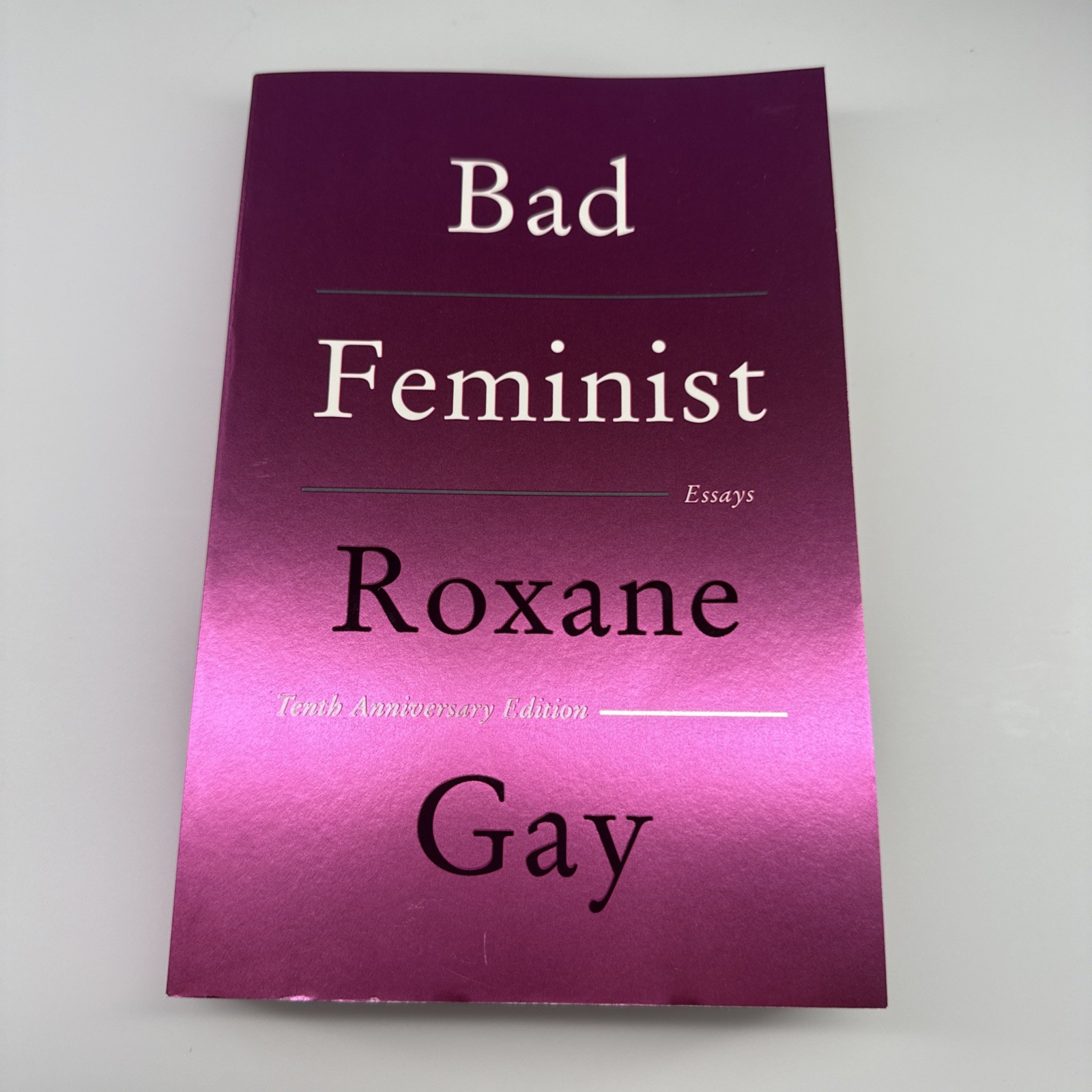 Bad Feminist : Essays by Roxane Gay Book