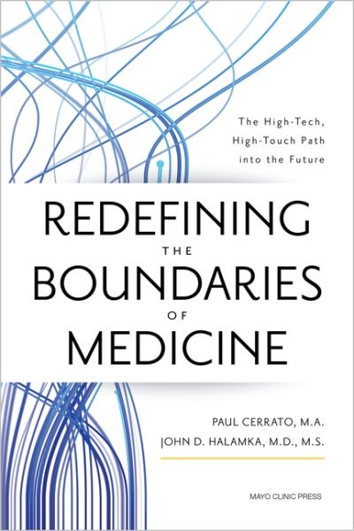Redefining the Boundaries of Medicine : The High-tech, High-touch Path into t…