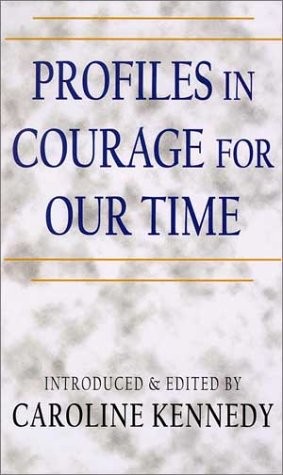 Profiles in Courage for Our Time