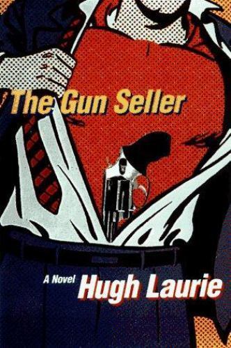 Gun Seller by Hugh Laurie (1997, Hardcover)