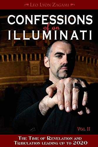 Confessions of an Illuminati, – Paperback, by Zagami Leo Lyon – Acceptable
