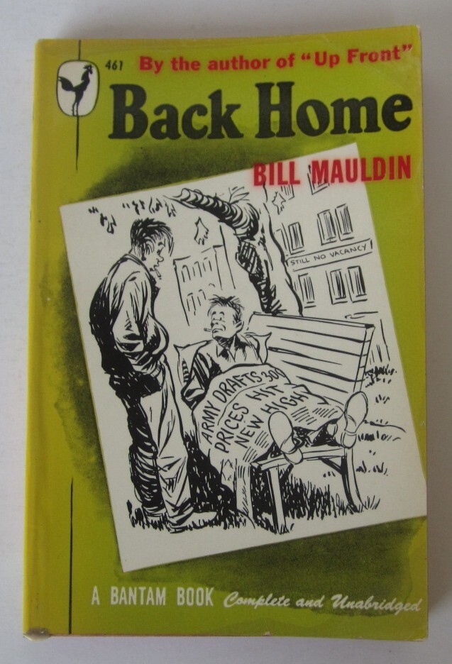 Back Home Bill Mauldin PB 1st Bantam (1948)
