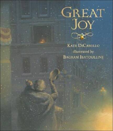 Great Joy – Hardcover By DiCamillo, Kate – VERY GOOD