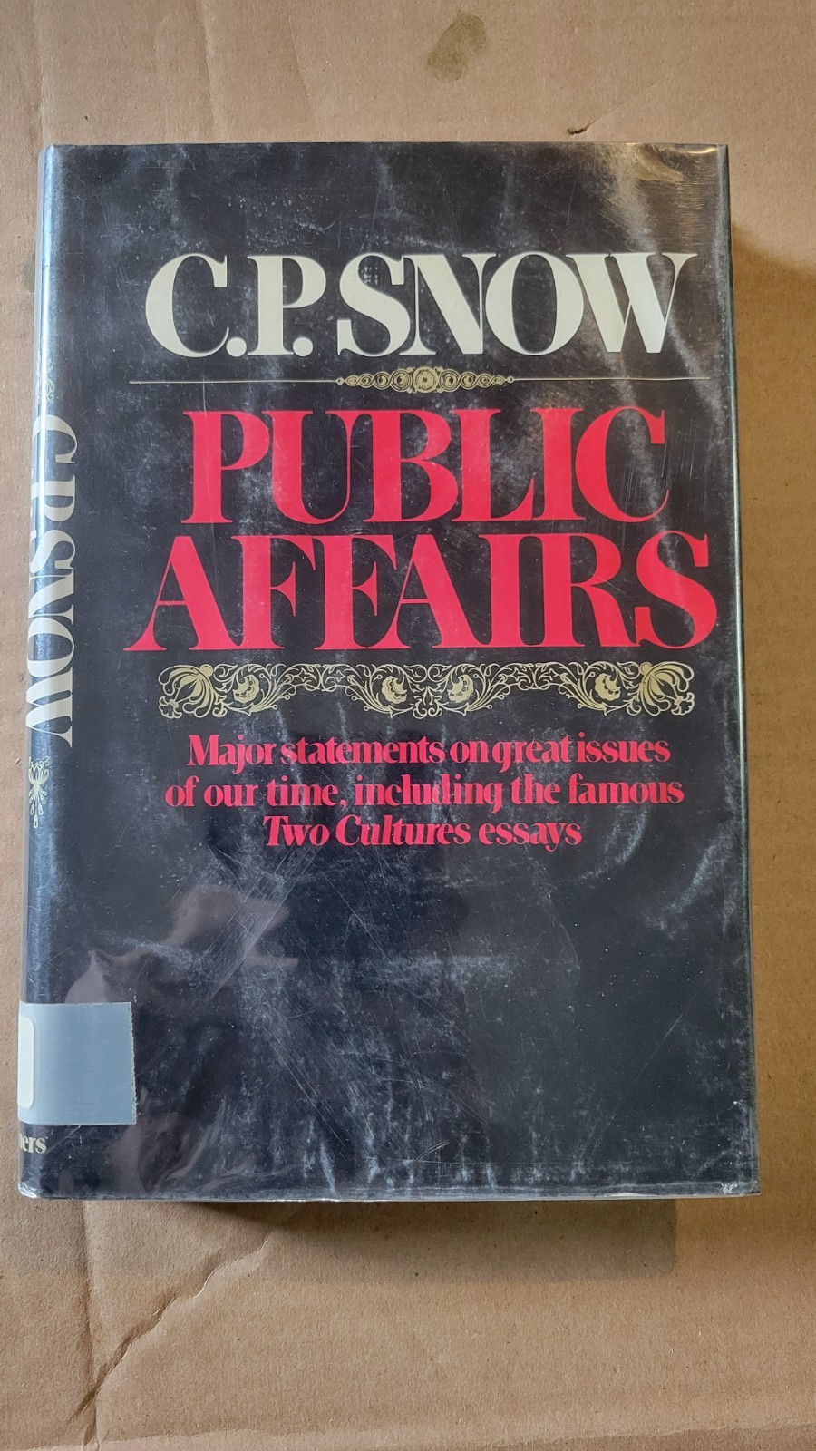 PUBLIC AFFAIRS By C. P Snow – Hardcover w/ Dust Jacket