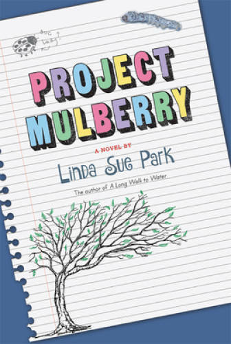 Project Mulberry – Paperback By Park, Linda Sue – GOOD
