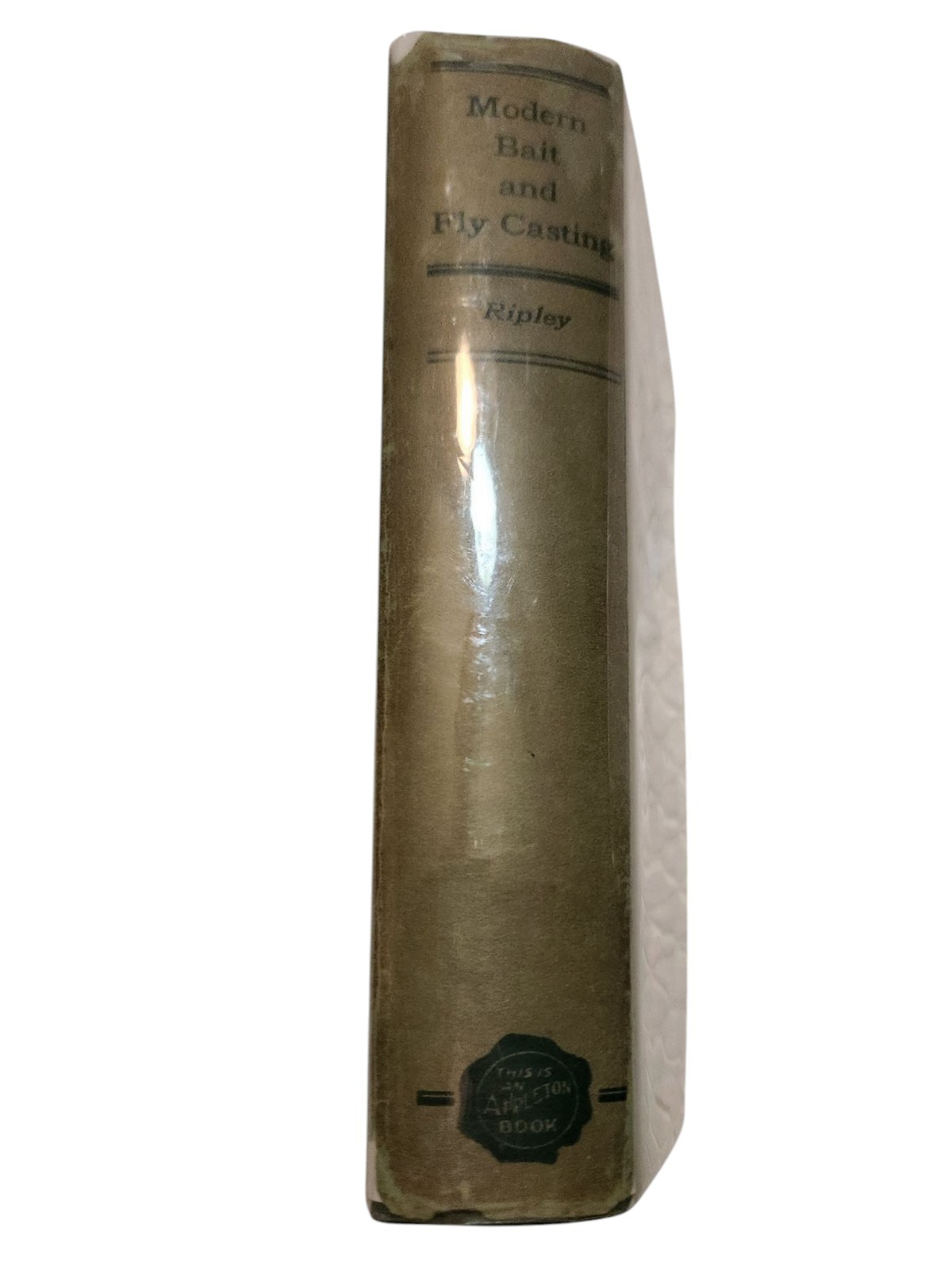 Modern Bait & Fly Casting 1928 by Ozark Ripley, D. Appleton & Co.