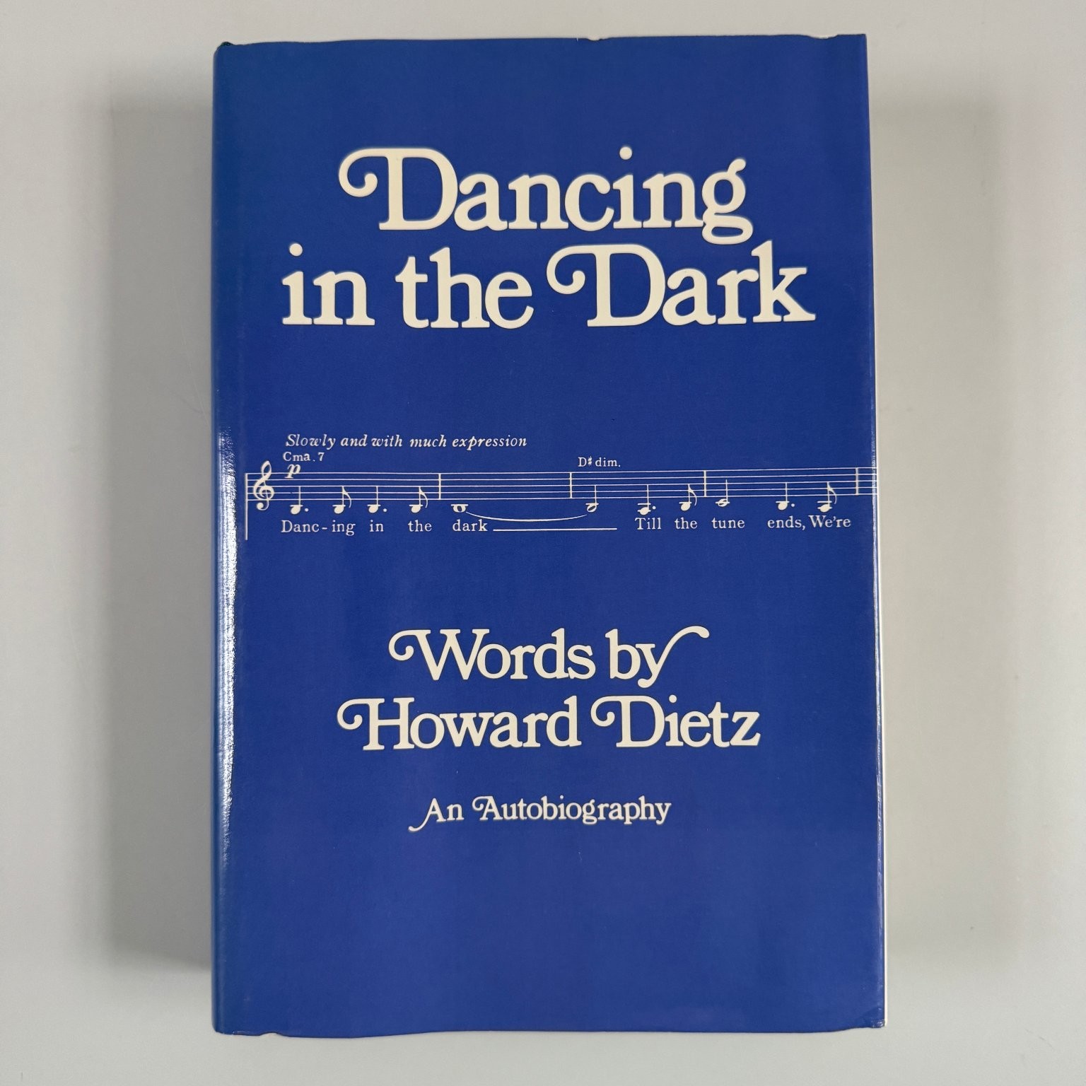 Dancing in the Dark Howard Dietz 1974 First Edition Autobiography NYT