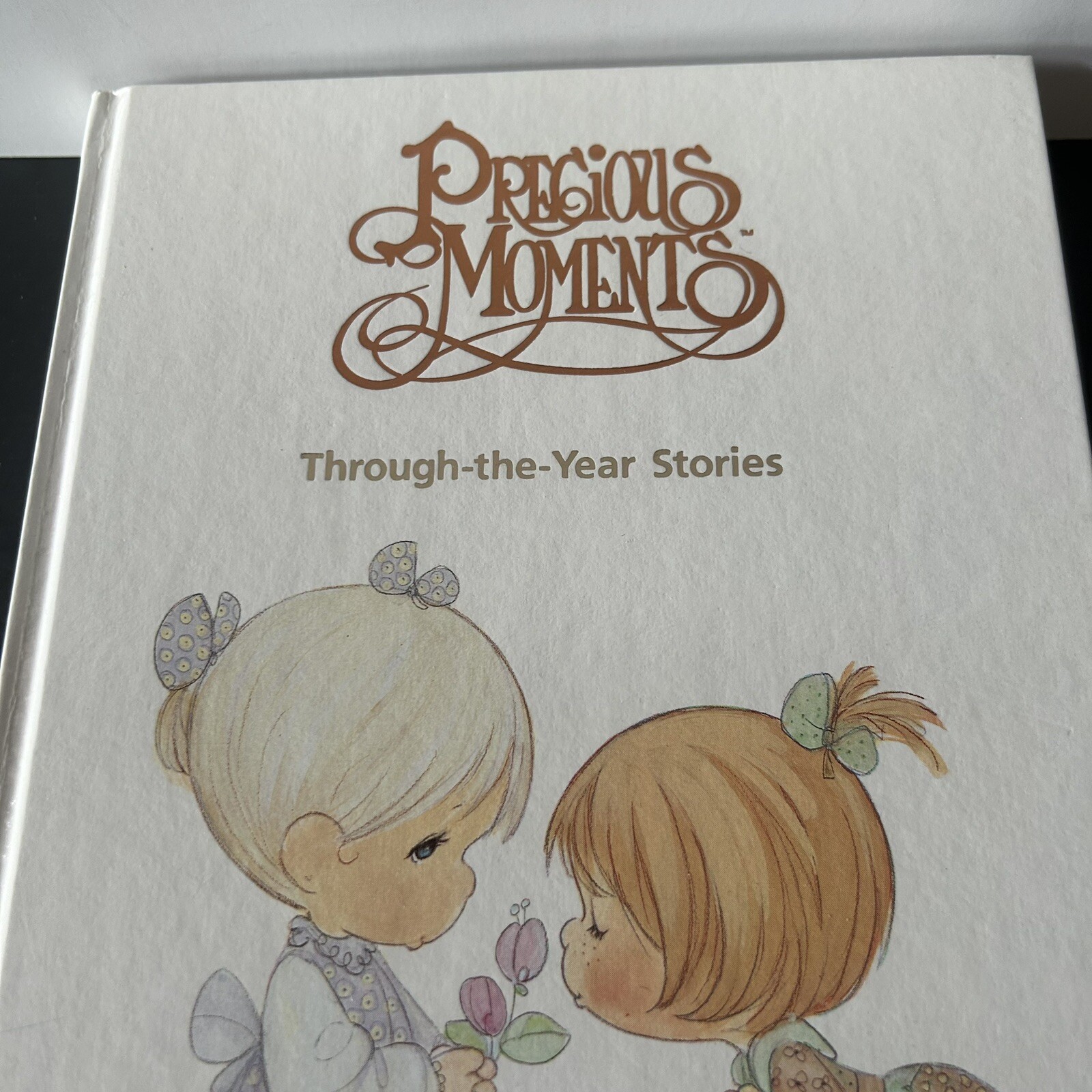 Precious Moments Book Hardcover Through-the-Year Stories 286 Pages Print USA