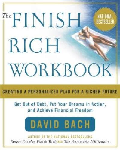 The Finish Rich Workbook: Creating a Personalized Plan for a Richer – VERY GOOD