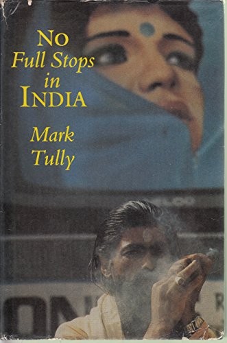 NO FULL STOPS IN INDIA By Mark Tully – Hardcover **Mint Condition**