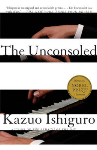 The Unconsoled – Paperback By Ishiguro, Kazuo – GOOD