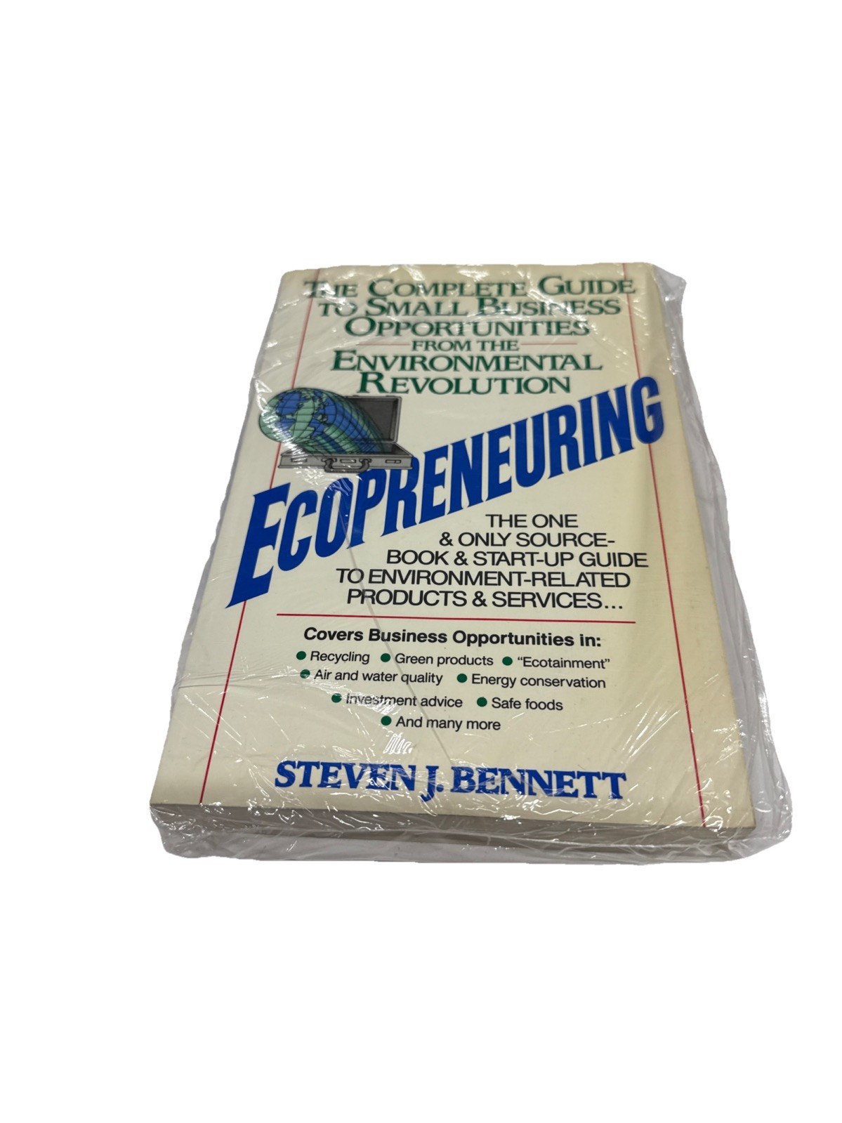 Ecopreneuring : The Complete Guide to Small Business Opportunities from the…