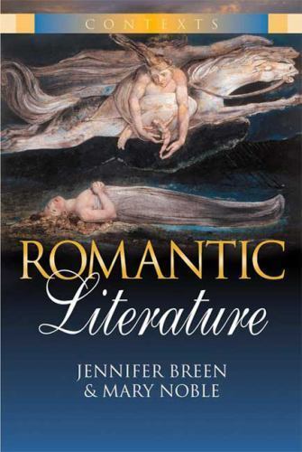 Romantic Literature (Contexts), Noble, Mary,Breen, Jennifer, Very Good Book