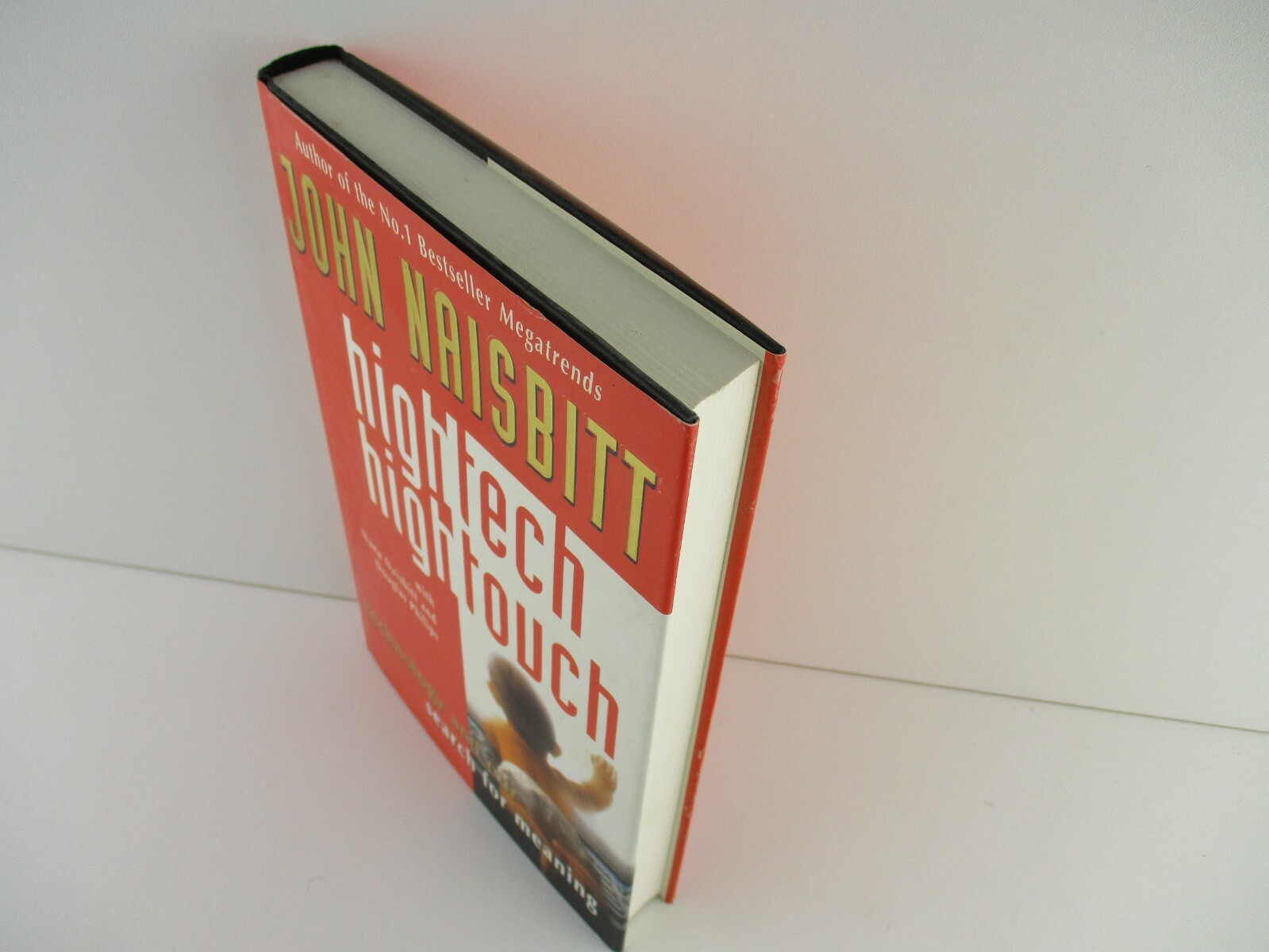 High Tech High Touch, Technology And Our Search For Meaning 1999 – Tracked B167)