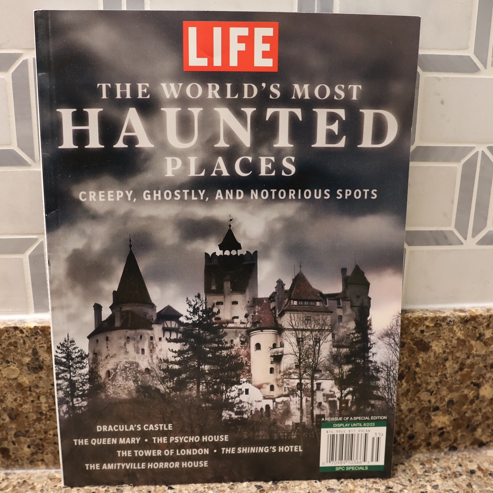 THE WORLD’S MOST HAUNTED PLACES (LIFE Magazine 2023 Reissue of Special Edition)