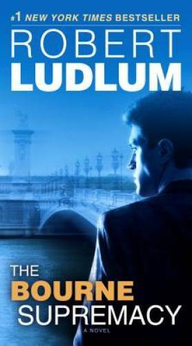 The Bourne Supremacy: Jason Bourne Book #2 – Mass Market Paperback – GOOD