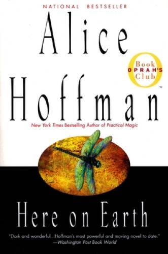 Here on Earth (Oprah’s Book Club) – Paperback By Hoffman, Alice – GOOD