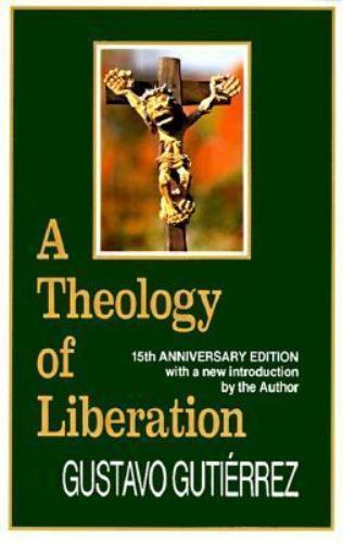A Theology of Liberation: History, Politics, and Salvation (15th Anniversary Ed