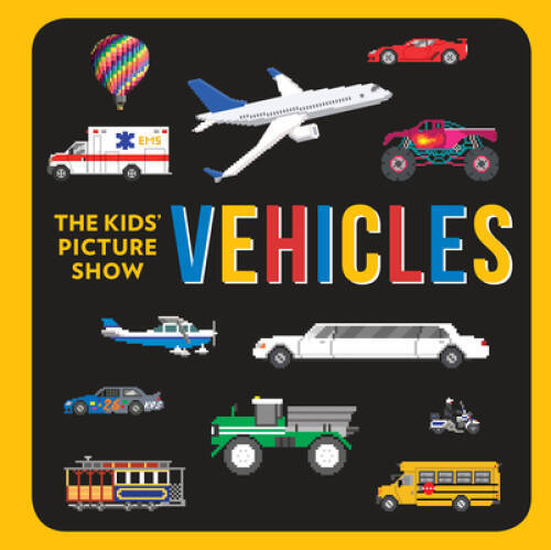 Vehicles (The Kids Picture Show) – Board book By DeGregorio, Chieri – GOOD