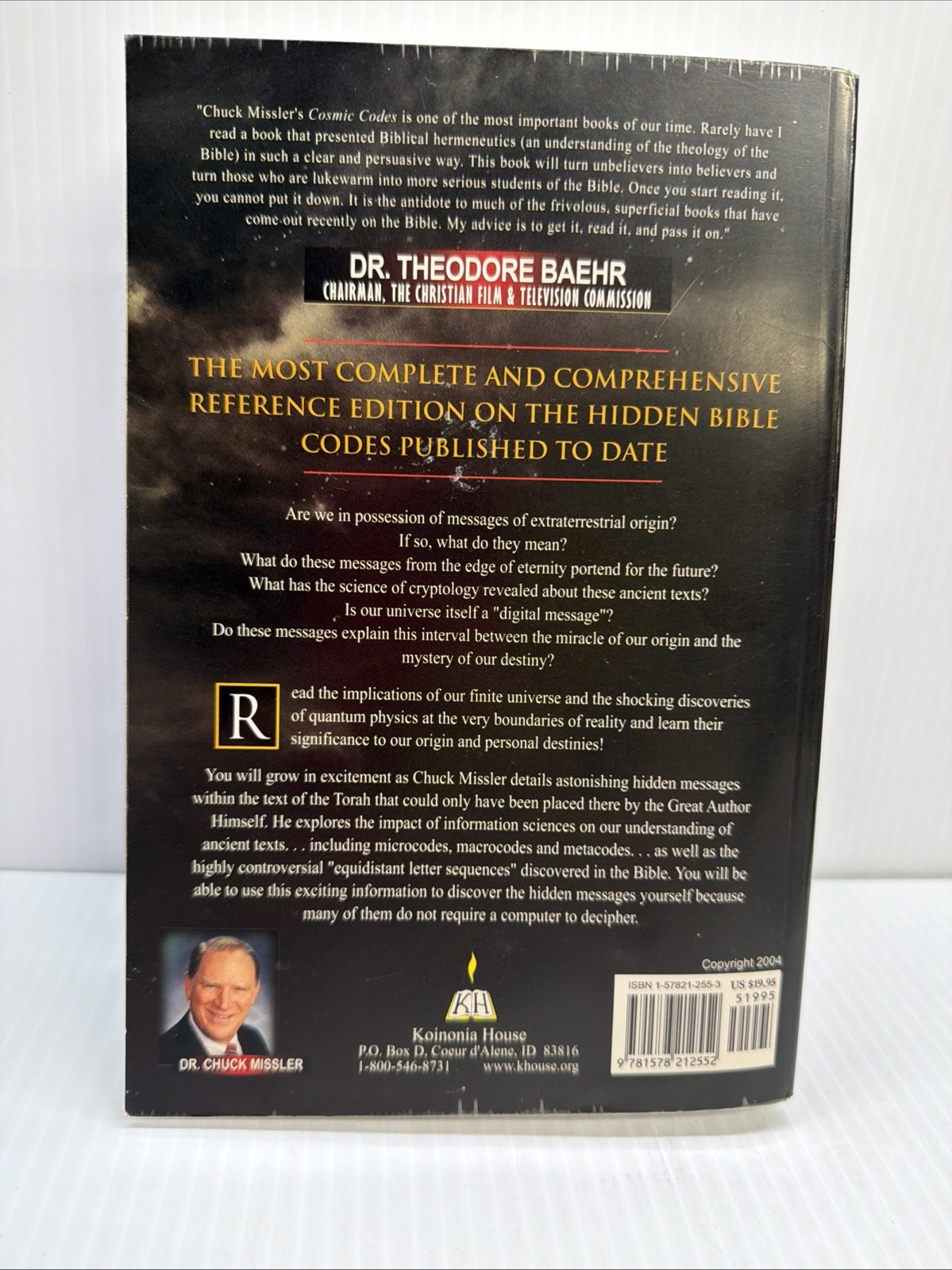 Cosmic Codes: Hidden Messages from the Edge of Eternity by Dr. Chuck Missler PB