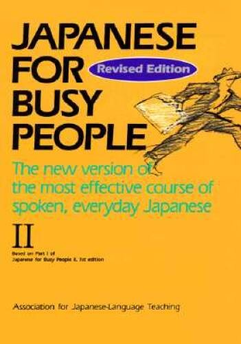 Japanese for Busy People II – Paperback – VERY GOOD