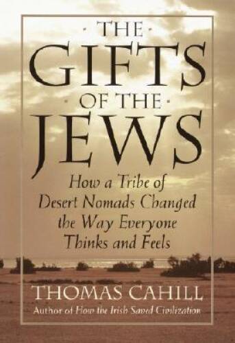 The Gifts of the Jews (Hinges of History) – Hardcover – ACCEPTABLE