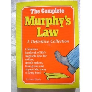 The Complete Murphy’s Law