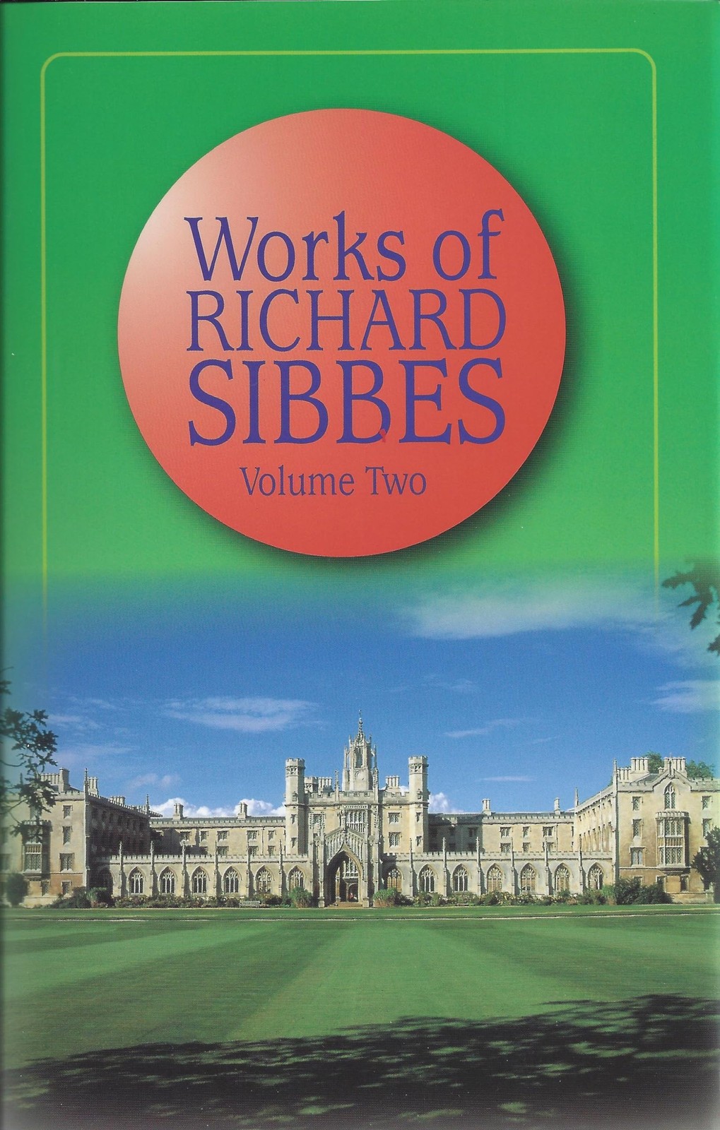 Works of Richard Sibbes ( Vol. Two)