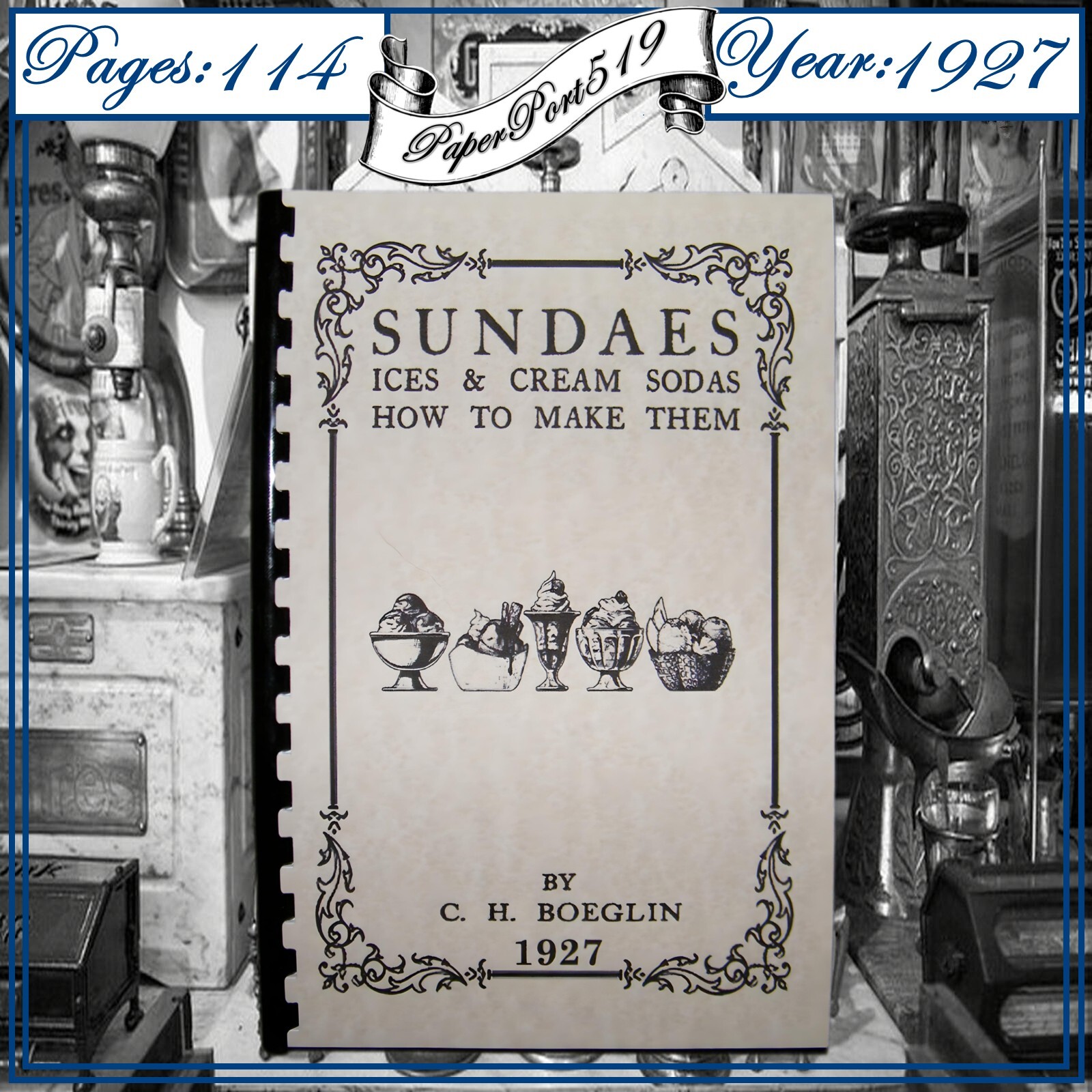 1927 Sundaes Ice And Cream Sodas How To Make Them Vintage Cook Book 114 Pages