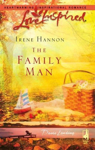 The Family Man; Davis Landing, Book 3; Love In- paperback, 9780373873920, Hannon