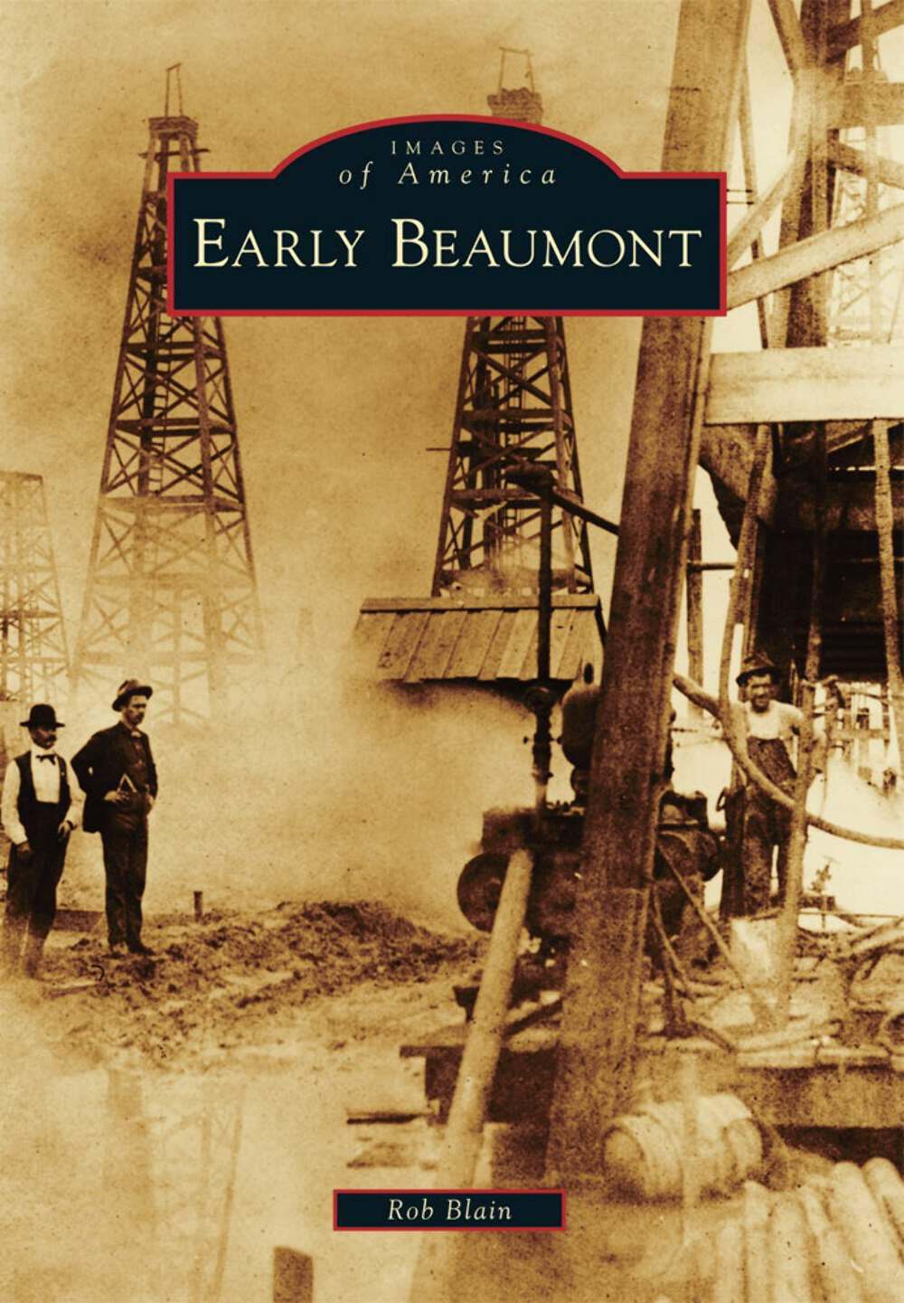 NEW Arcadia Publishing Early Beaumont, TX 9781467131957 Images of America Trade